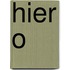 Hier o