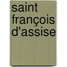 Saint François d'Assise door O. Messiaen