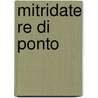 Mitridate re di Ponto door W.A. Mozart