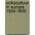 Volkscultuur in europa 1500-1800