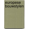 Europese bouwstylen by Koch
