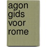 Agon gids voor rome door Georgina Masson