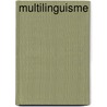 Multilinguisme door R. Landeweerd
