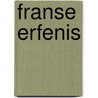 Franse erfenis by Madeleine Brent
