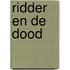 Ridder en de dood