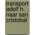 Transport adolf h. naar san cristobal