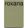 Roxana door DaniëL. Defoe