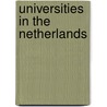 Universities in the Netherlands by Unknown