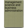Management science and business administration door Onbekend