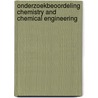 Onderzoekbeoordeling chemistry and chemical engineering door Onbekend
