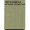 Individualisering different.basisschool door Wolbert