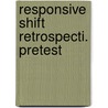 Responsive shift retrospecti. pretest door Sprangers