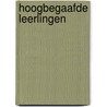 Hoogbegaafde leerlingen door Onbekend