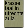 Krasse taal in Utrechts aula door H.F. Cohen
