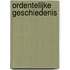 Ordentelijke geschiedenis
