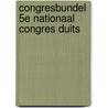 Congresbundel 5e Nationaal Congres Duits door Onbekend