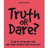 Truth or dare? door J. van der Sanden