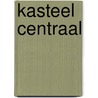 Kasteel centraal by Ulla Steuernagel U. Janssen