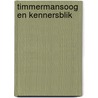 Timmermansoog en kennersblik door K.A. Ottenheym