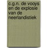 C.G.N. de Vooys en de explosie van de neerlandistiek by W.P. Gerritsen