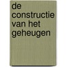 De constructie van het geheugen door W.P. Gerritsen