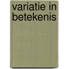 Variatie in betekenis door H. de Swart