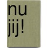 Nu jij! by C. van den Berg