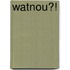 WatNou?!