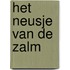 Het neusje van de zalm