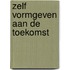 Zelf vormgeven aan de toekomst