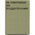 De intermediair als bruggenbrouwer