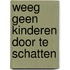 Weeg geen kinderen door te schatten