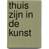 Thuis zijn in de kunst door R. Gowricharn
