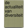De actualiteit van diversiteit door P. Essed