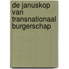 De Januskop van transnationaal burgerschap door R. Gowicham