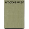 Arbobesluiten door Akkermans