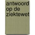 Antwoord op de ziektewet