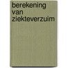 Berekening van ziekteverzuim door P. Wouters