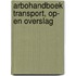 Arbohandboek transport, op- en overslag