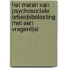 Het meten van psychosociale arbeidsbelasting met een vragenlijst door T. Meijman