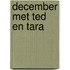 December met Ted en Tara