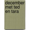 December met Ted en Tara by M. van Gog