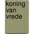 Koning van Vrede
