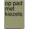 Op pad met kiezels door M. Kuijper