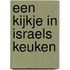 Een kijkje in Israels keuken
