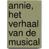 Annie, het verhaal van de musical