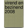 Virend en bezinend 2008 by J. Berghe