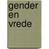 Gender en vrede door L. Stiers