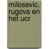 Milosevic, Rugova en het UCR