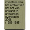 Inventaris van het archief van het hof van Assisen te Antwerpen : overdracht 2006 (1983-1985) door T. Luyckx